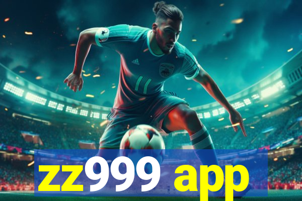 zz999 app